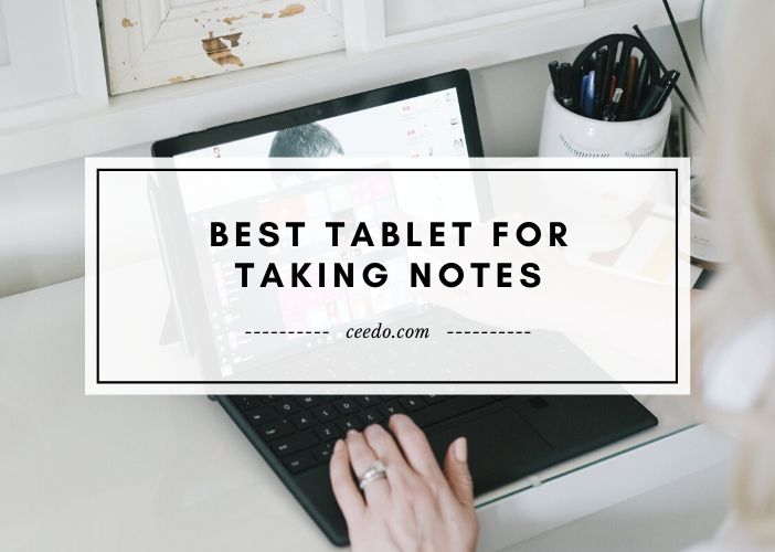 best tablet for writing notes